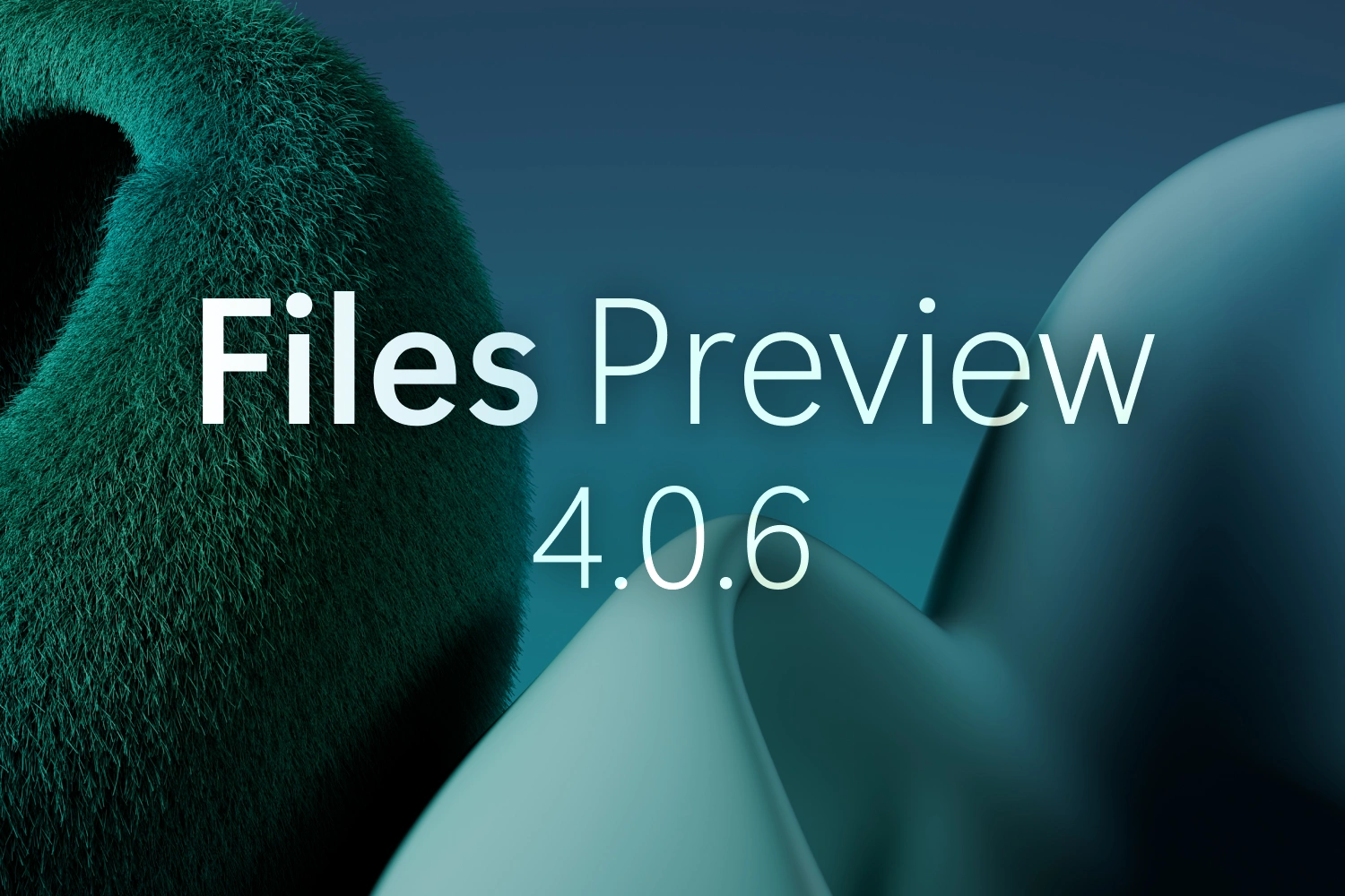 Announcing Files Preview v4.0.6 thumbnail